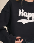 HAPPY FLEECE SWEATSHIRT